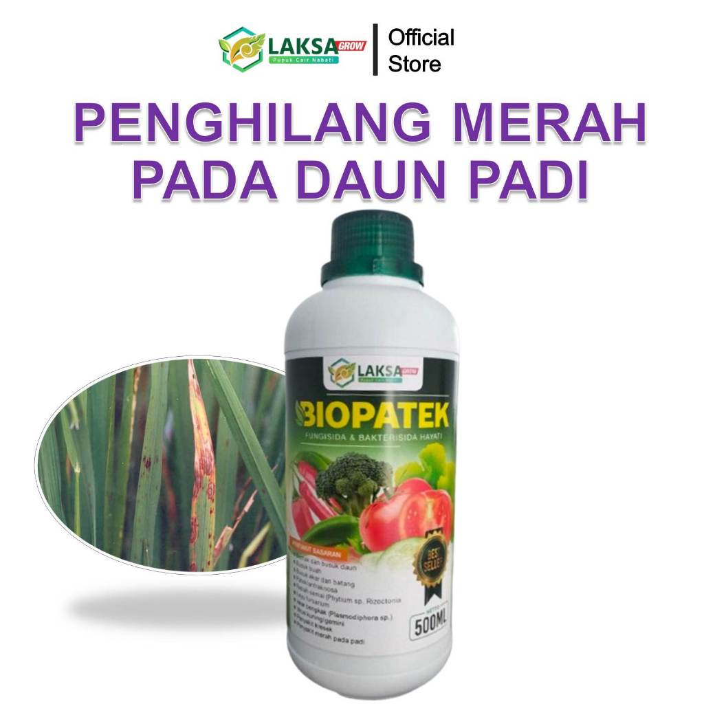 Laksa Grow - Anti HAMA PADI Fungisida & Bakterisida Hayati BIOPATEK 500ml Obat Hama Merah Pada Tanam