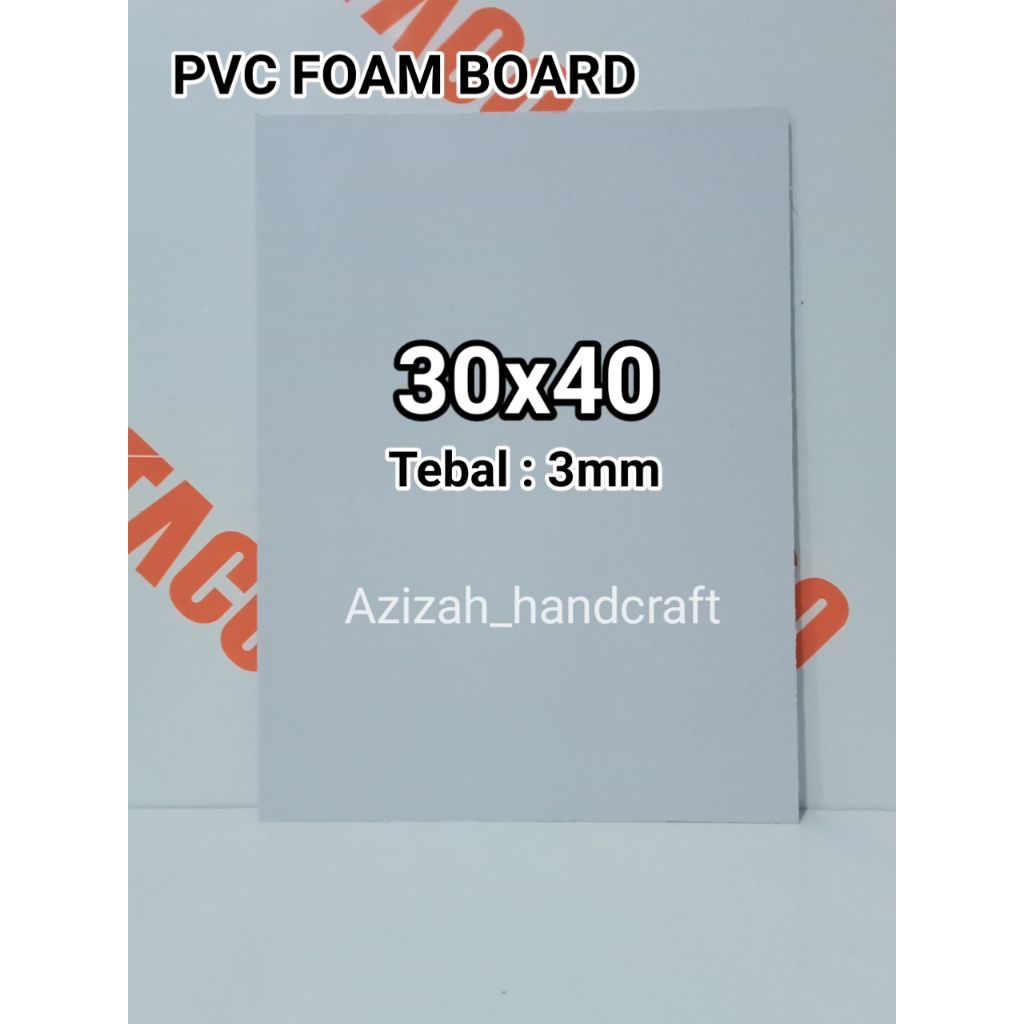 PVC Foam Board 30x40 tebal 3mm / PVC lembaran bahan maket