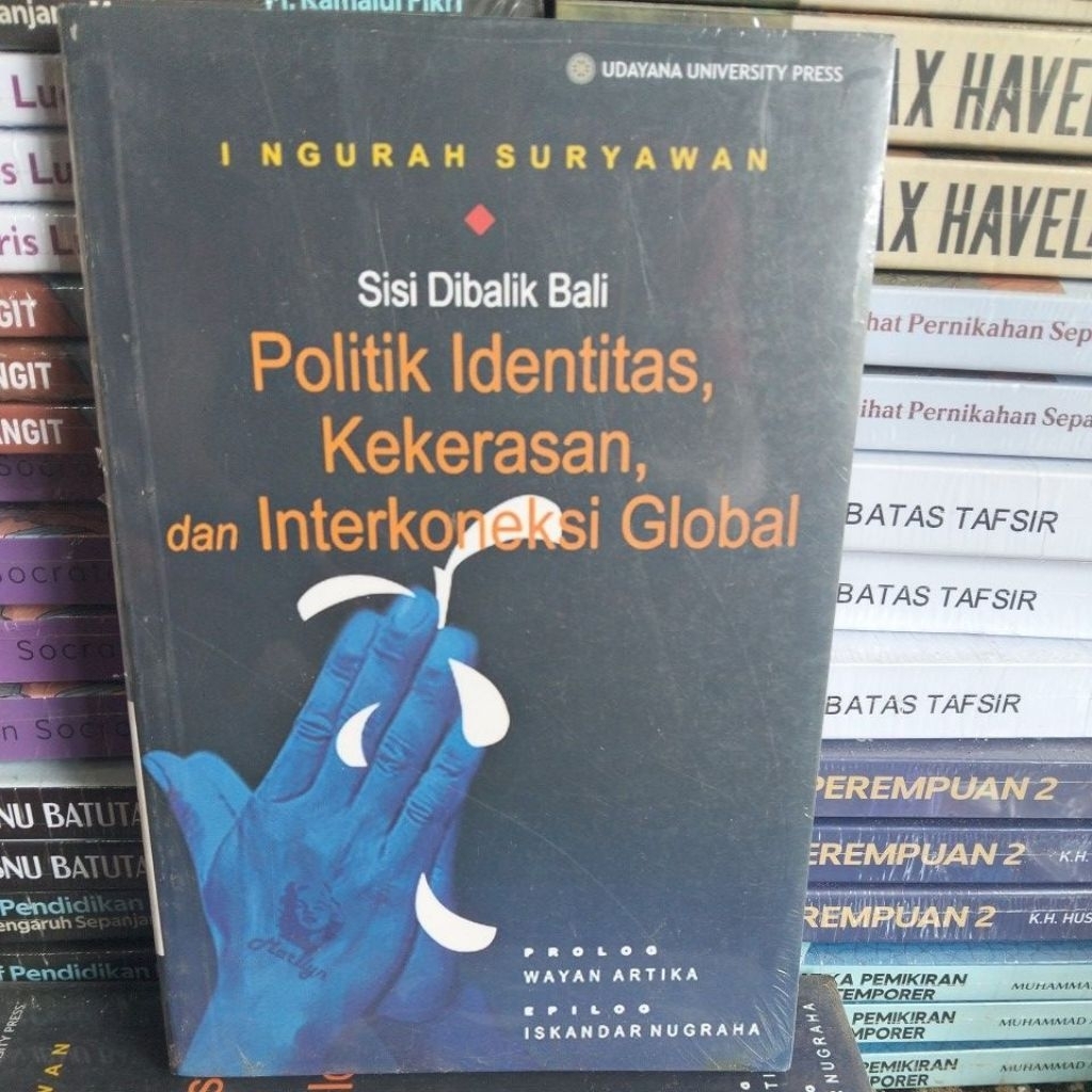POLITIK IDENTITAS KEKERASAN DAN INTERKONEKSI GLOBAL