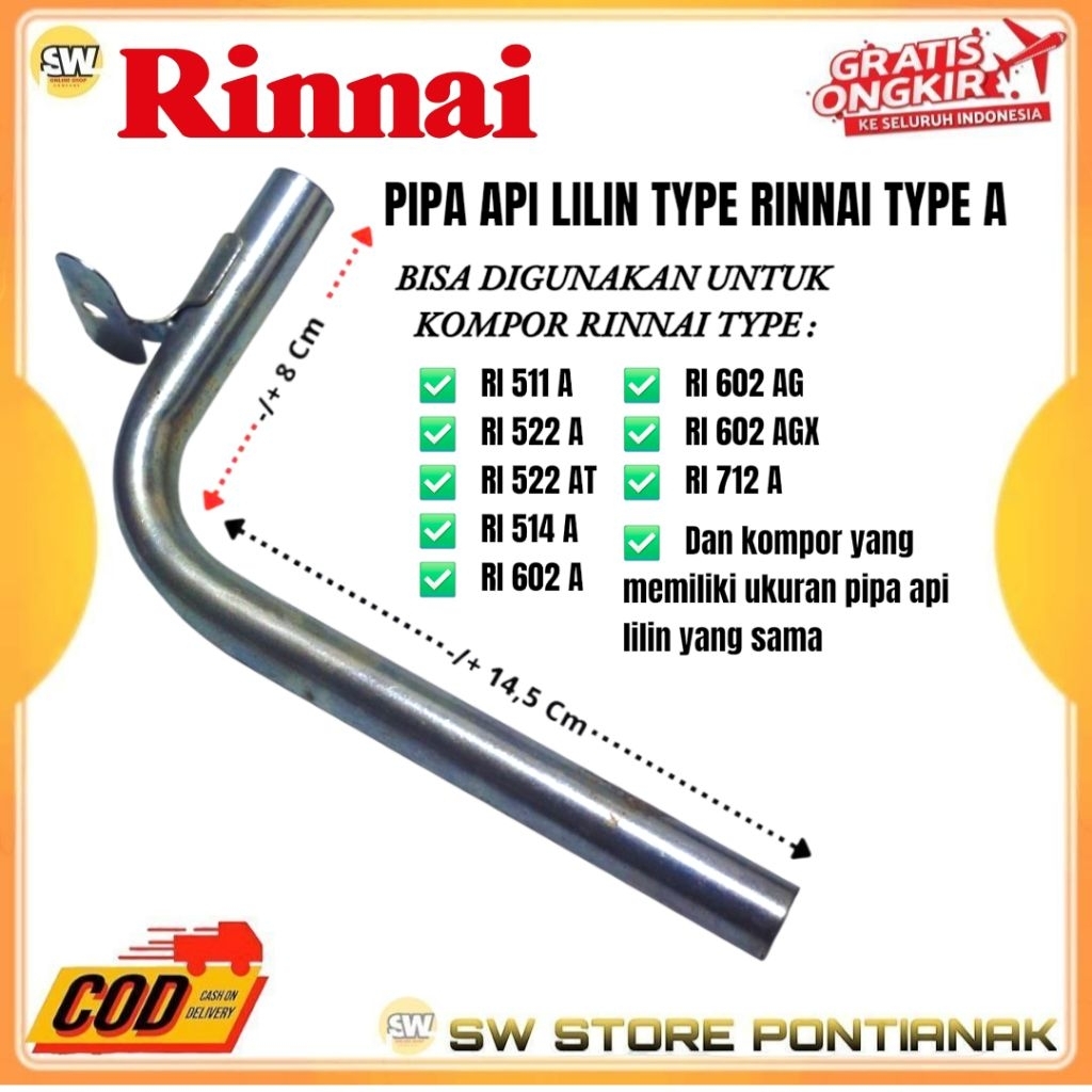 PIPA L API LILIN LEHER PANJANG RINNAI TYPE RI 511 A, RI 522 A, RI 514 A, RI 602 A, RI 602 AG, RI 602
