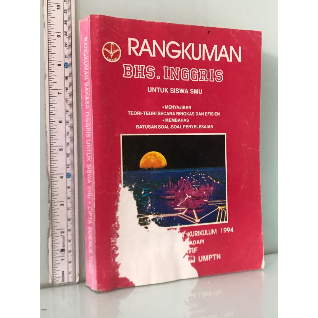 BUKU KOLEKSI KURIKULUM 1994 RANGKUMAN BHS INGGRIS SMU