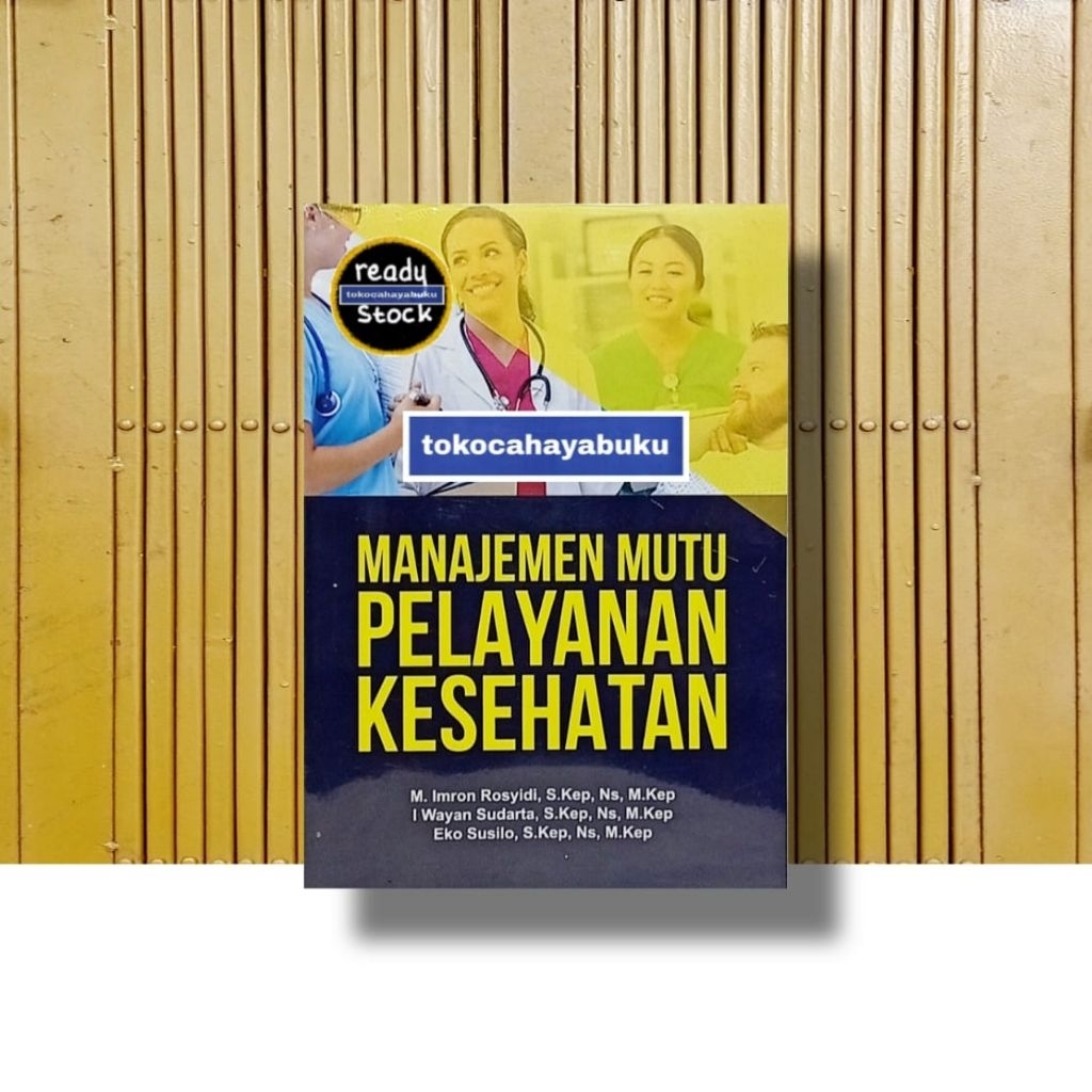 MANAJEMEN MUTU PELAYANAN KESEHATAN, GSYEN