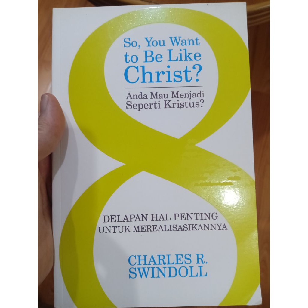 buku so, you want to be like Christ? by charles swindoll