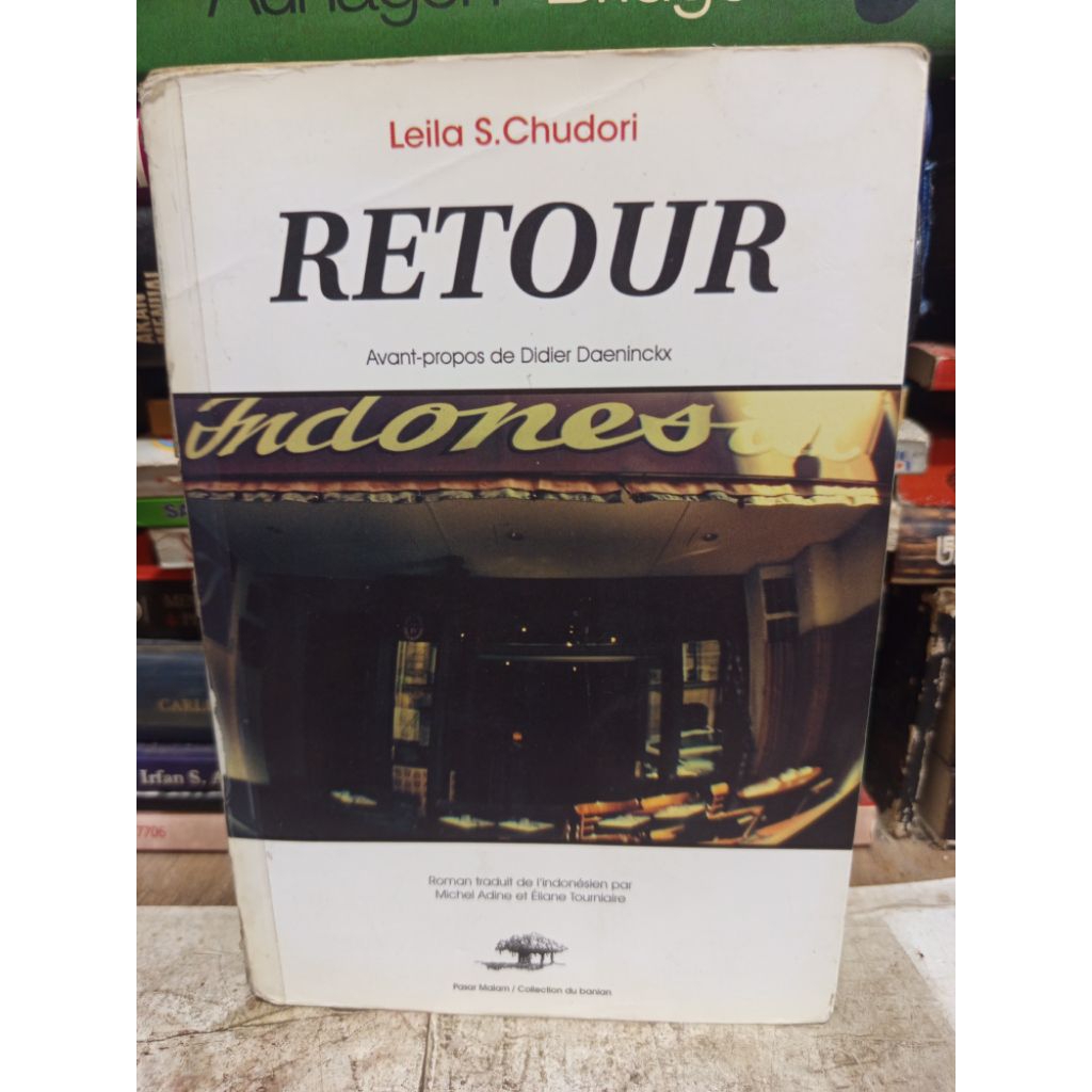 Import Bahasa Prancis Retour (Avant-propos de Didier Daeninckx) by Leila S.Chudori