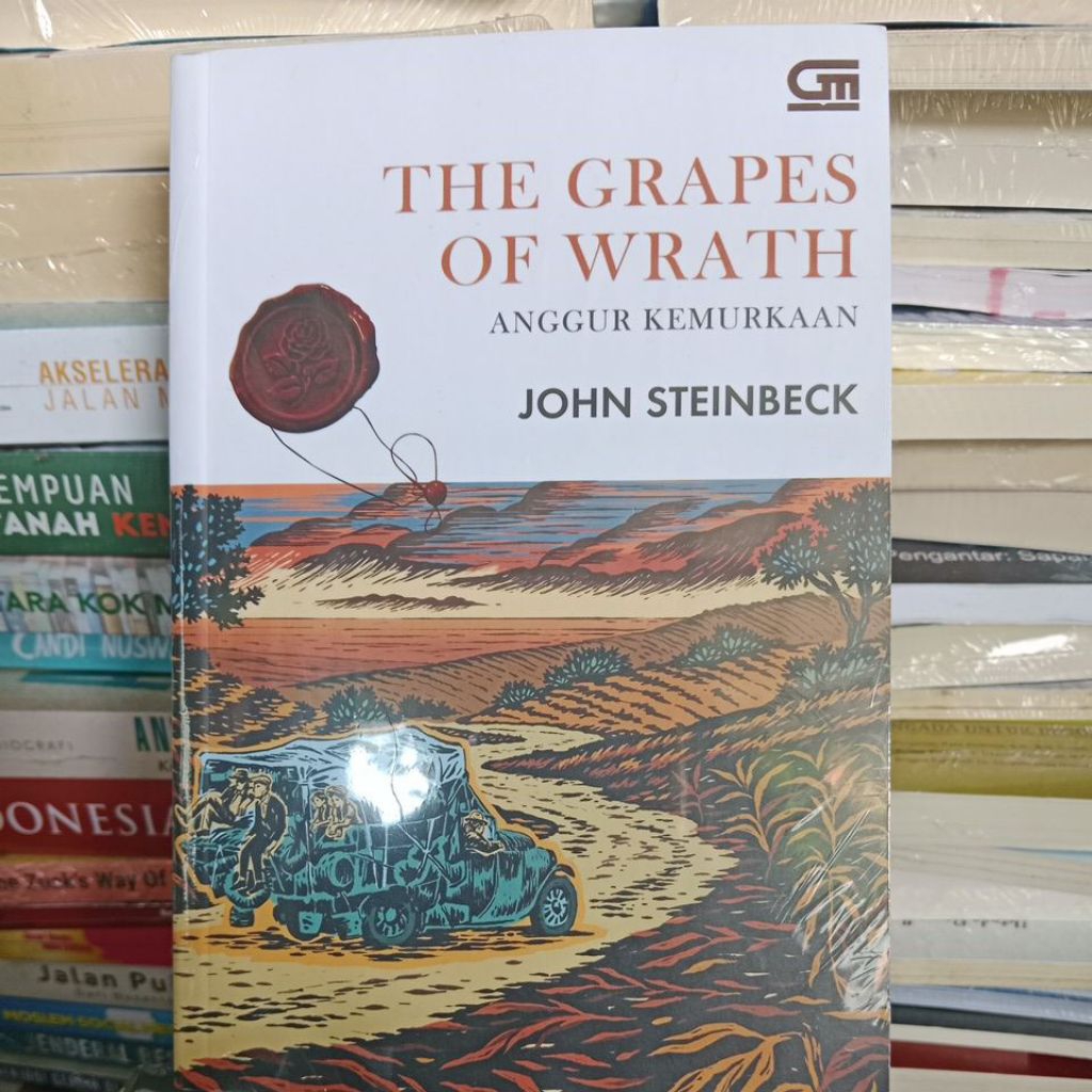 The Grapes Of Wrath. Anggur Kemurkaan. John Steinbeck