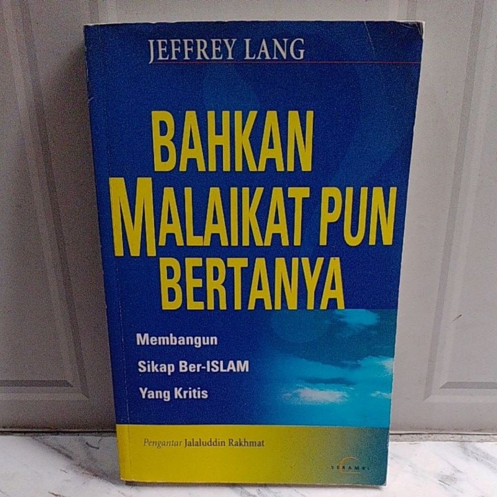 BAHKAN MALAIKAT PUN BERTANYA
