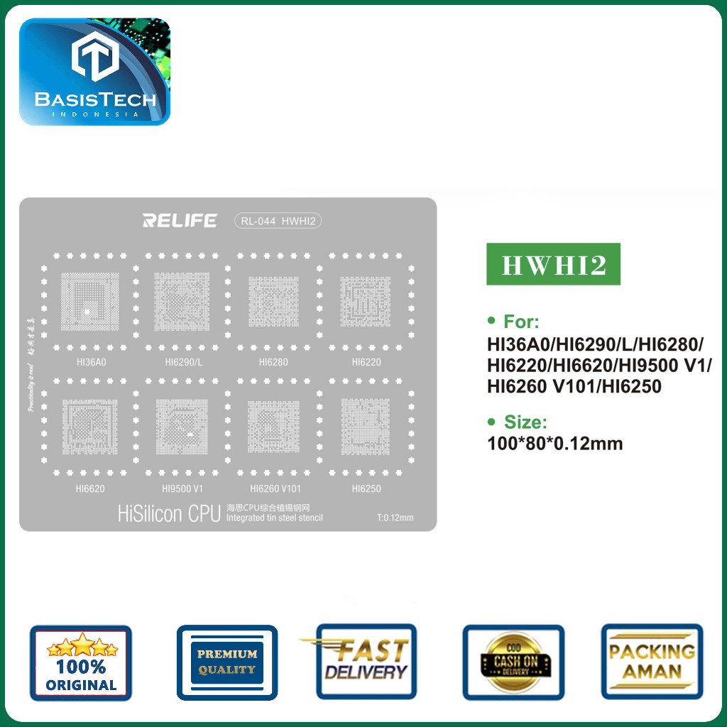 STENCIL PLAT CETAKAN IC BGA CPU REBALLING RELIFE RL-044 HWHI2 FOR HUAWEI HISILICON HI36A0 - HI6290 -