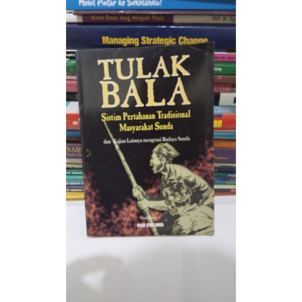BUKU TULAK BALA,SISTEM PERTAHANAN TRADISIONAL MASYARAKAT SUNDA