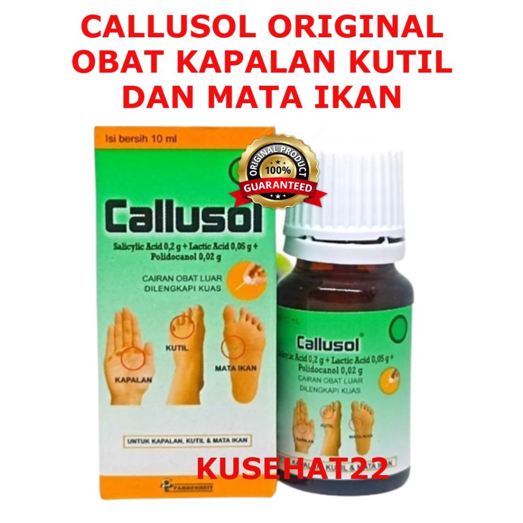 CALLUSOL ORIGINAL OBAT MATA IKAN KAPALAN DAN KUTIL