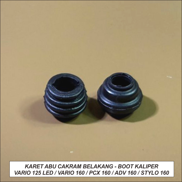 Karet Abu Cakram Belakang - Boot Kaliper Vario 125 Led  Vario 160  Pcx 160  Adv 160  Stylo 160