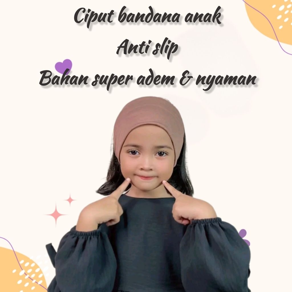 Ciput bandana anak perempuan anti slip anti pusing bahan kaos premium