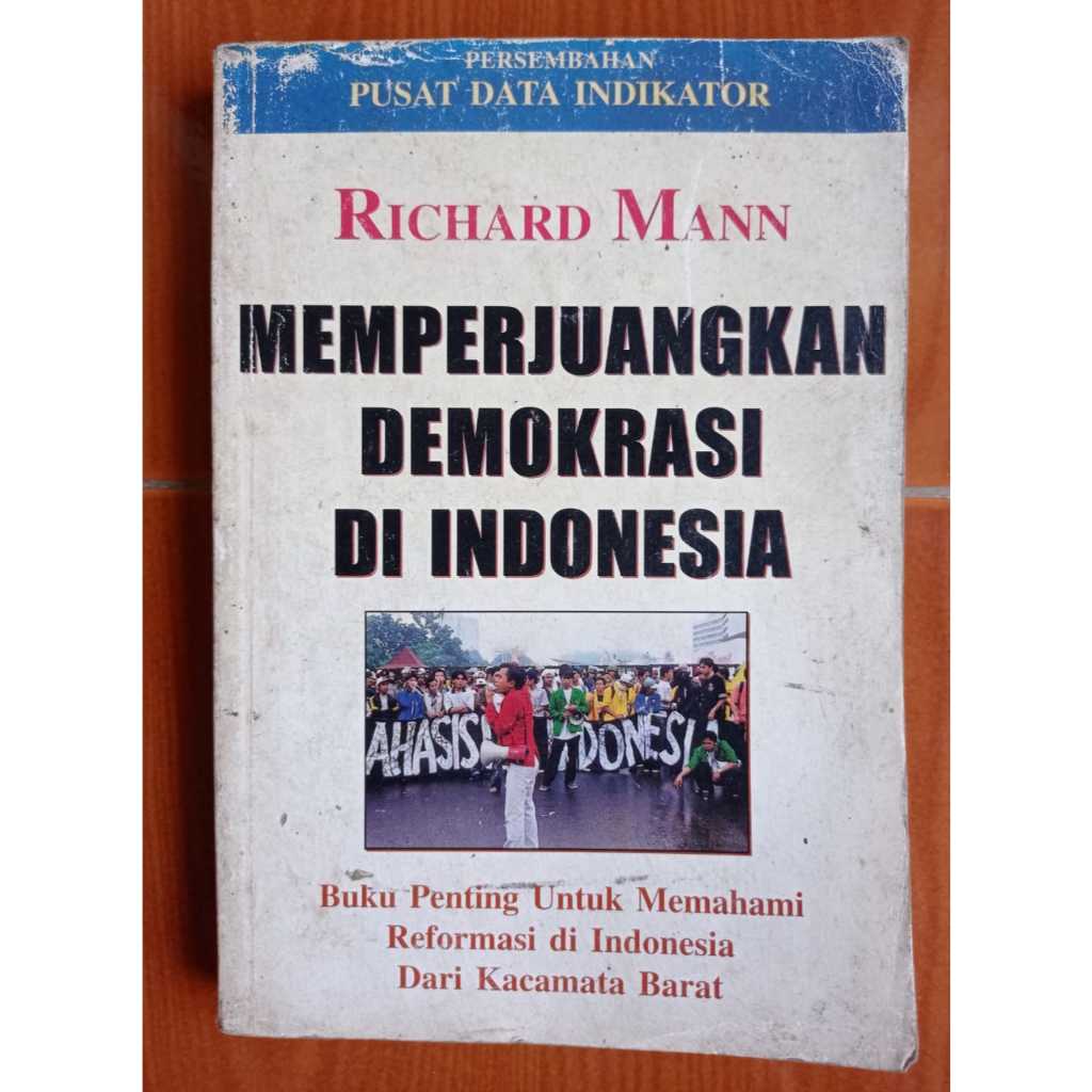 MEMPERJUANGKAN DEMOKRASI DI INDONESIA