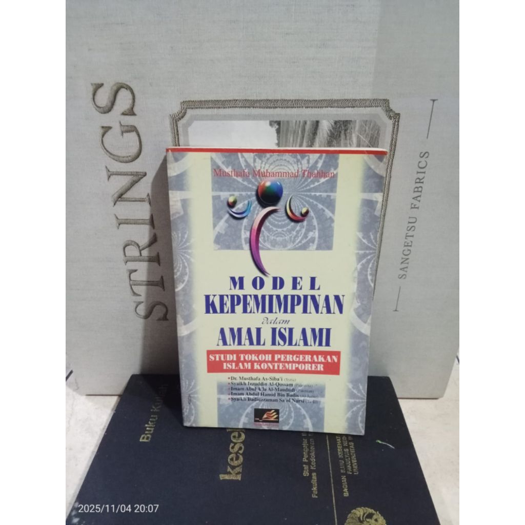 ORIGINAL BUKU MODEL KEPEMIMPINAN DALAM AMAL ISLAMI STUDI TOKOH PERGERAKAN ISLAM KONTEMPORER