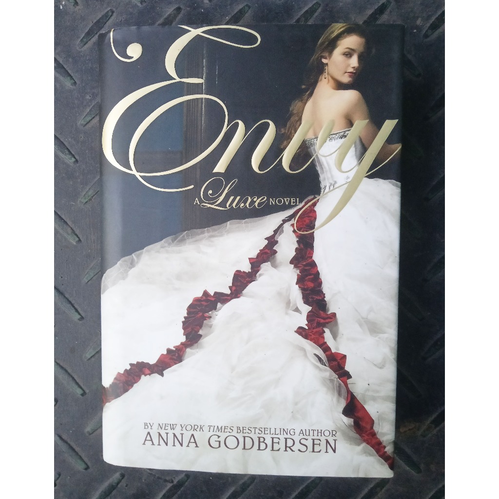 Novel Anna Godberson. Envy. Buku ketiga dari The Luxe series
