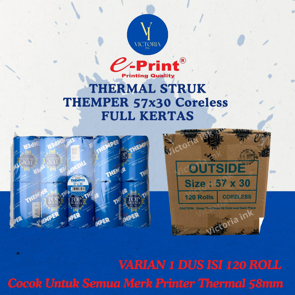 1 Dus isi 120 Roll Themper 57x30 Coreless Thermal Eprint 57x30 Kertas Struk Eprint Untuk Printer The