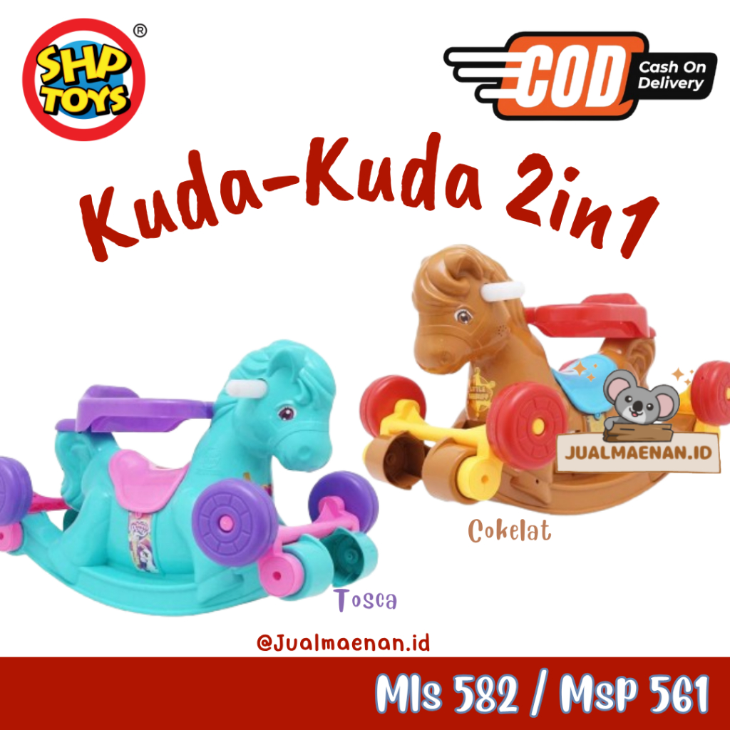 Mainan Anak Kuda-kudaan Mobil Dorong Anak Model Kuda KP 561 / MSP 561 SHP Toys KUDA 2 IN 1 TERMURAH