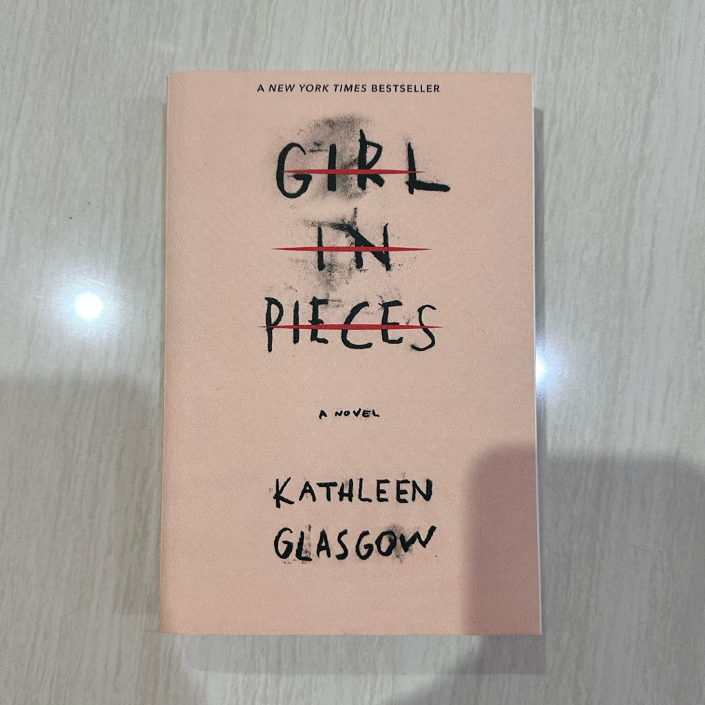 Girl in Pieces by Kathleen Glasgow