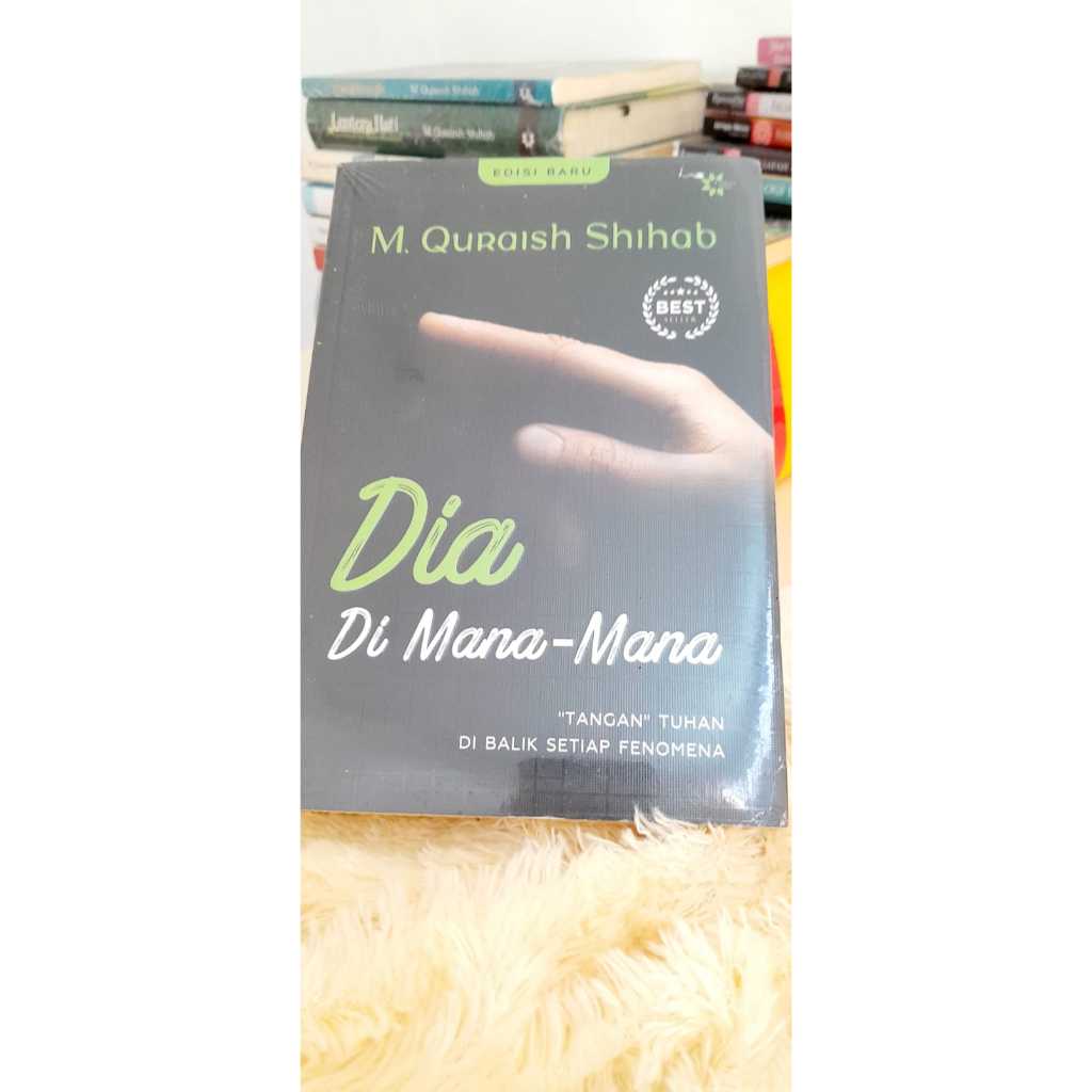 Dia Di Mana-Mana M. Quraish Shihab