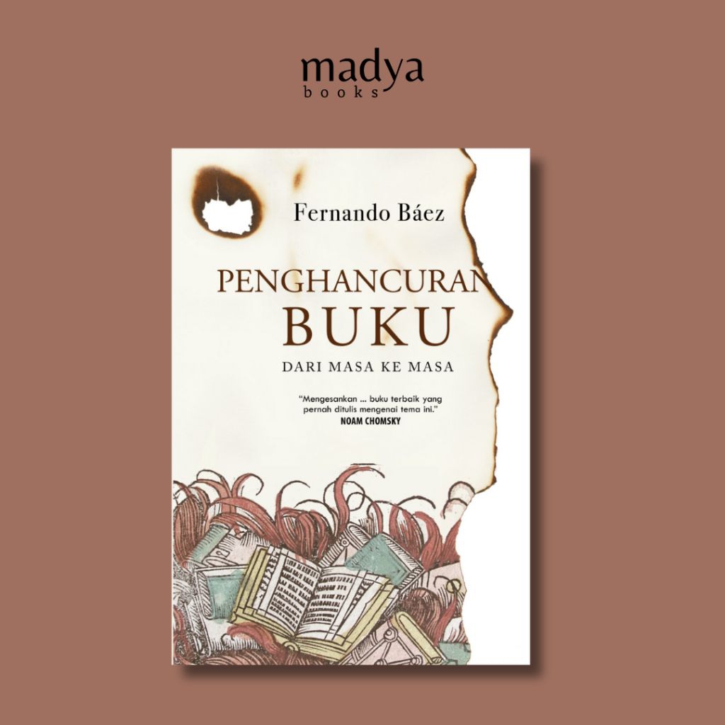 Penghancuran Buku dari Masa ke Masa - Fernando Baez