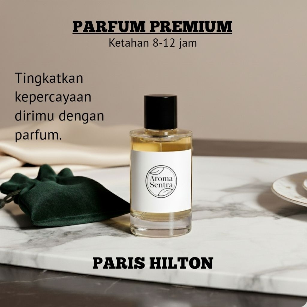 Aroma Paris Hilton - Aroma parfum dengan ketahanan 8 - 12 jam