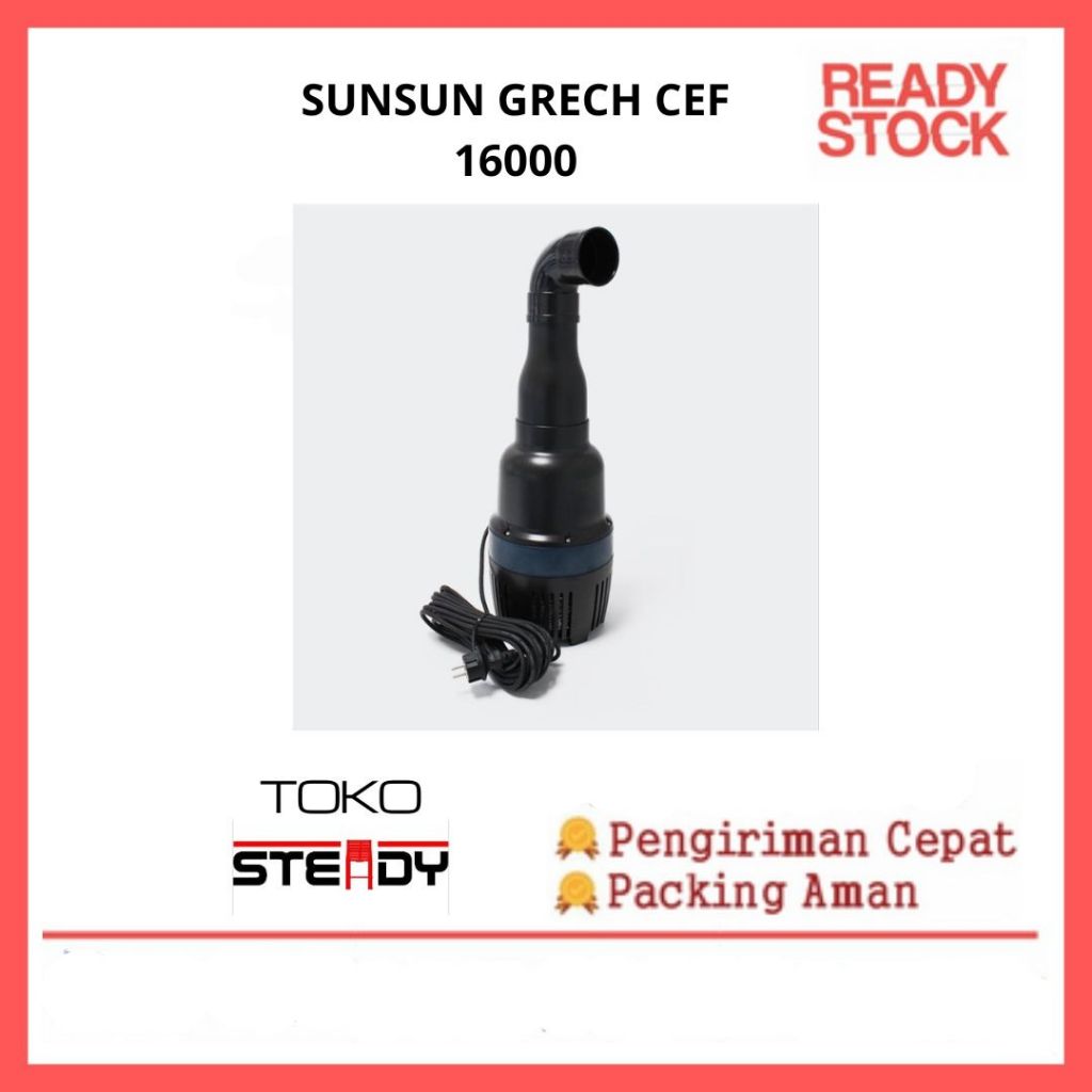 Pompa Kolam Celup SUNSUN GRECH CEF 16000 CEF 22000 CEF 26000 CEF 30000