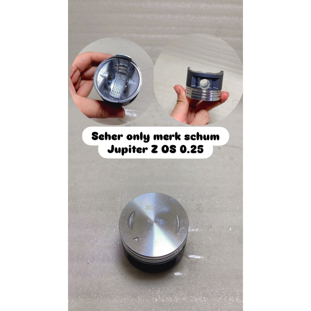 Seher piston only merk schum Jupiter Z OS 0.25