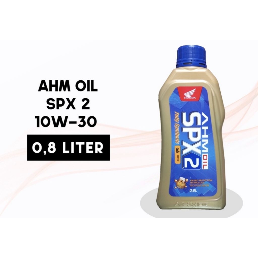 OLI AHM MATIC SPX2 SAE 10W-30 650 ML - 800 ML SERIES ORIGINAL ASLI