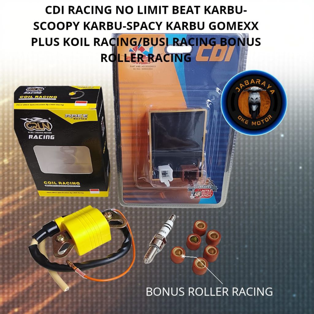 CDI RACING NO LIMIT BEAT KARBU-SCOOPY KARBU-SPACY KARBU GOMEXX PLUS KOIL RACING/BUSI RACING BONUS RO