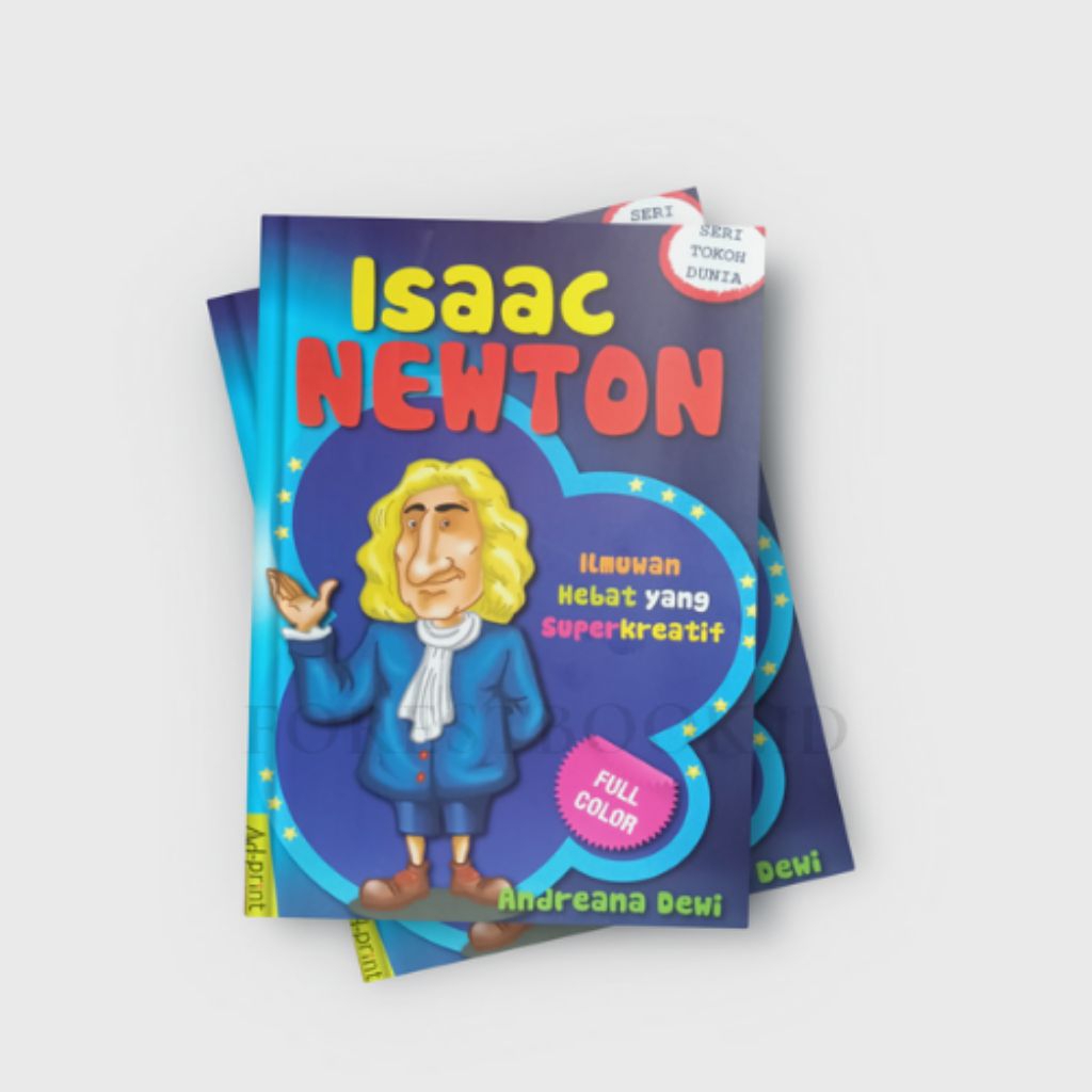 Buku seri tokoh dunia:isaac newton (full color)