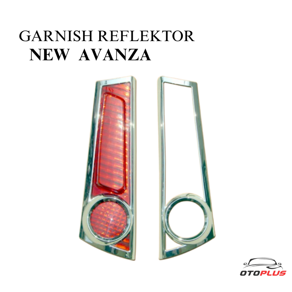 GARNISH LIST REFLEKTOR MATA KUCING BELAKANG MOBIL TOYOTA AVANZA NEW GARNISH LIST MOBIL TOYOTA AVANZA