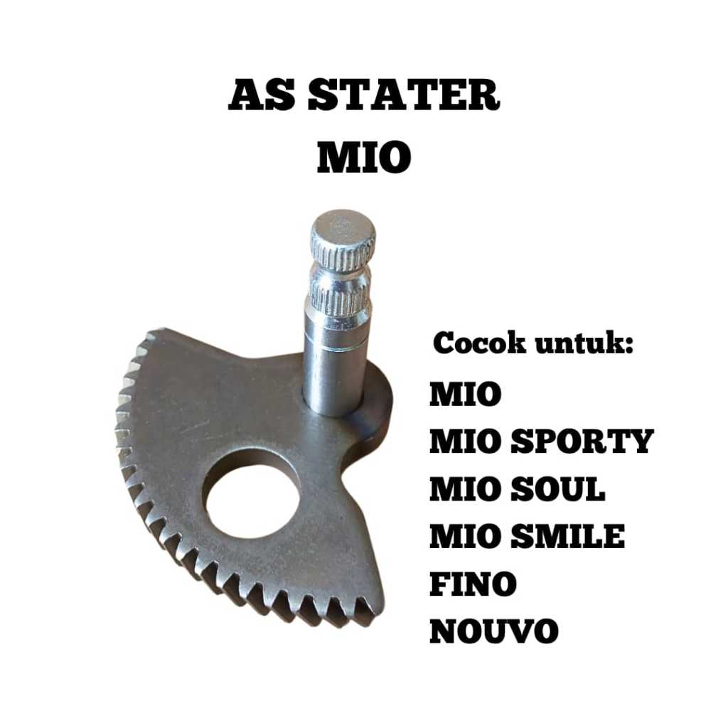 AS STATER / AS KICK STATER / AS ENGKOL MIO / MIO SPORTY / MIO SOUL / MIO SMILE / FINO / NOUVO MOMENT