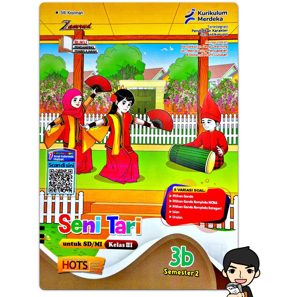 LKS SENI TARI SD KELAS 3 KURIKULUM MERDEKA KURMER SEMESTER 2 | ZAMRUD PUTRA NUGRAHA