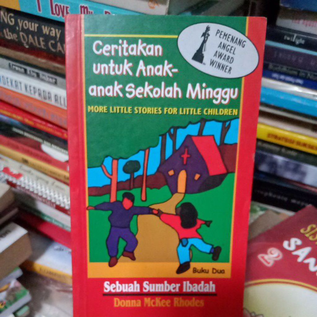 BUKU KRISTEN CERITAKAN UNTUK ANAK ANAK SEKOLAH MINGGU