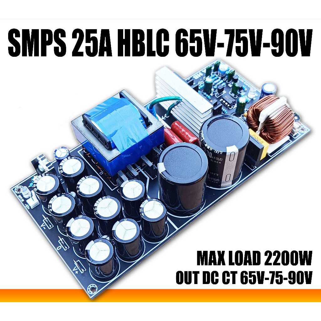 SMPS 25A HBLC OUT 65V-75V-90V UNTUK AUDIO SISTEM