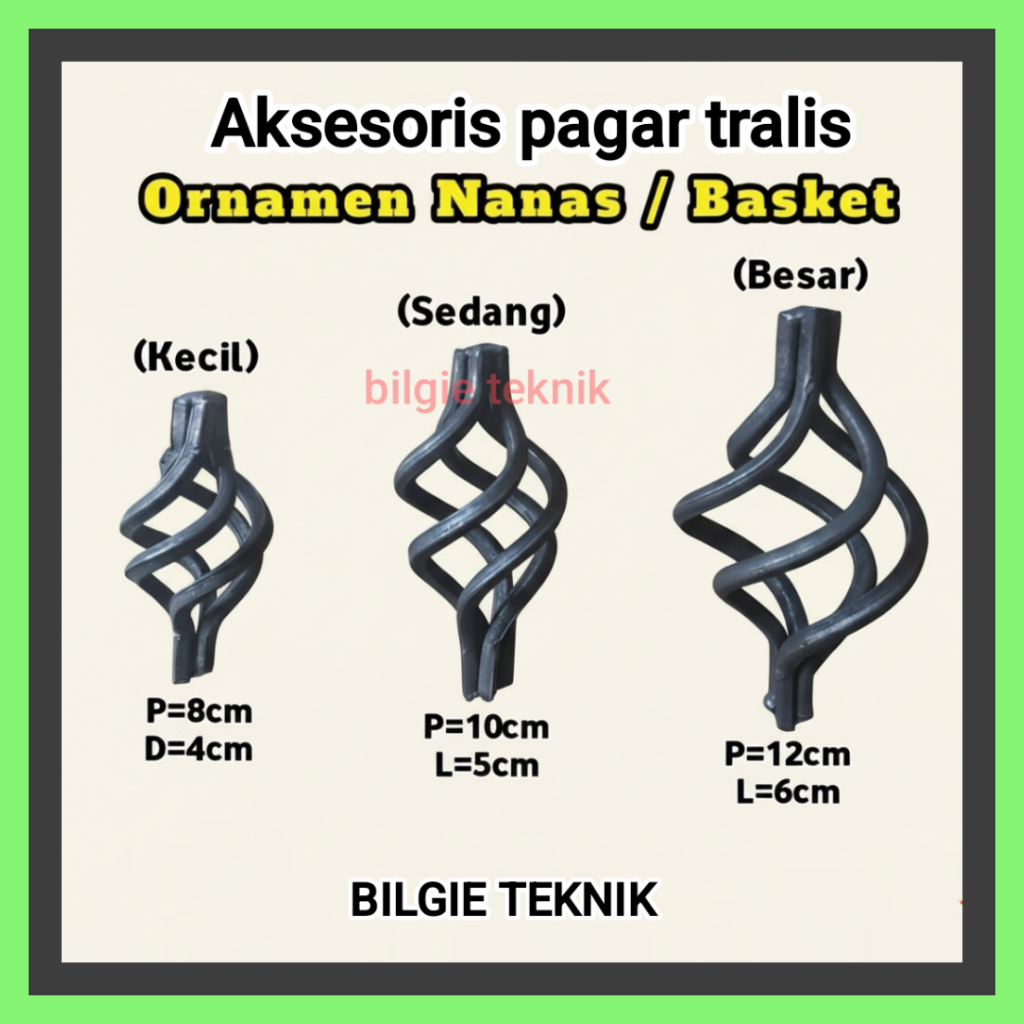 basket nanas aksesoris ornamen hiasan pagar pintu besi tralis kanopi balkon railing tangga rumah