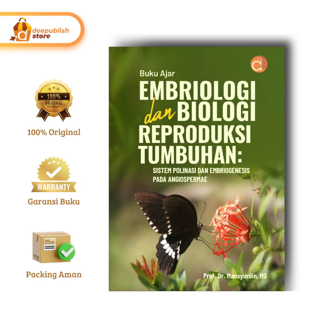 Deepublish | Buku Ajar Embriologi dan Biologi Reproduksi Tumbuhan | Buku Biologi | Original