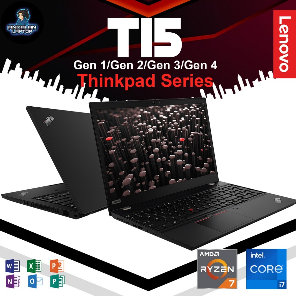 Lenovo Thinkpad T15 Series G3 | 2 | 1 | Ryzen 7 | 5 / Intel I7 | I5 RAM 32GB SSD 1 TB 15 Inch