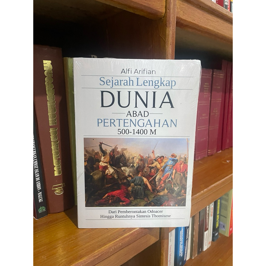 Sejarah Lengkap Dunia Abad Pertengahan 500-1400