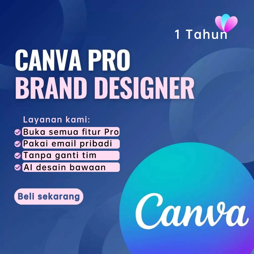 Template Canva Premium 1 Tahun Pro AI Fitur Bergaransi 1 Bulan Siap Pakai dan Edit