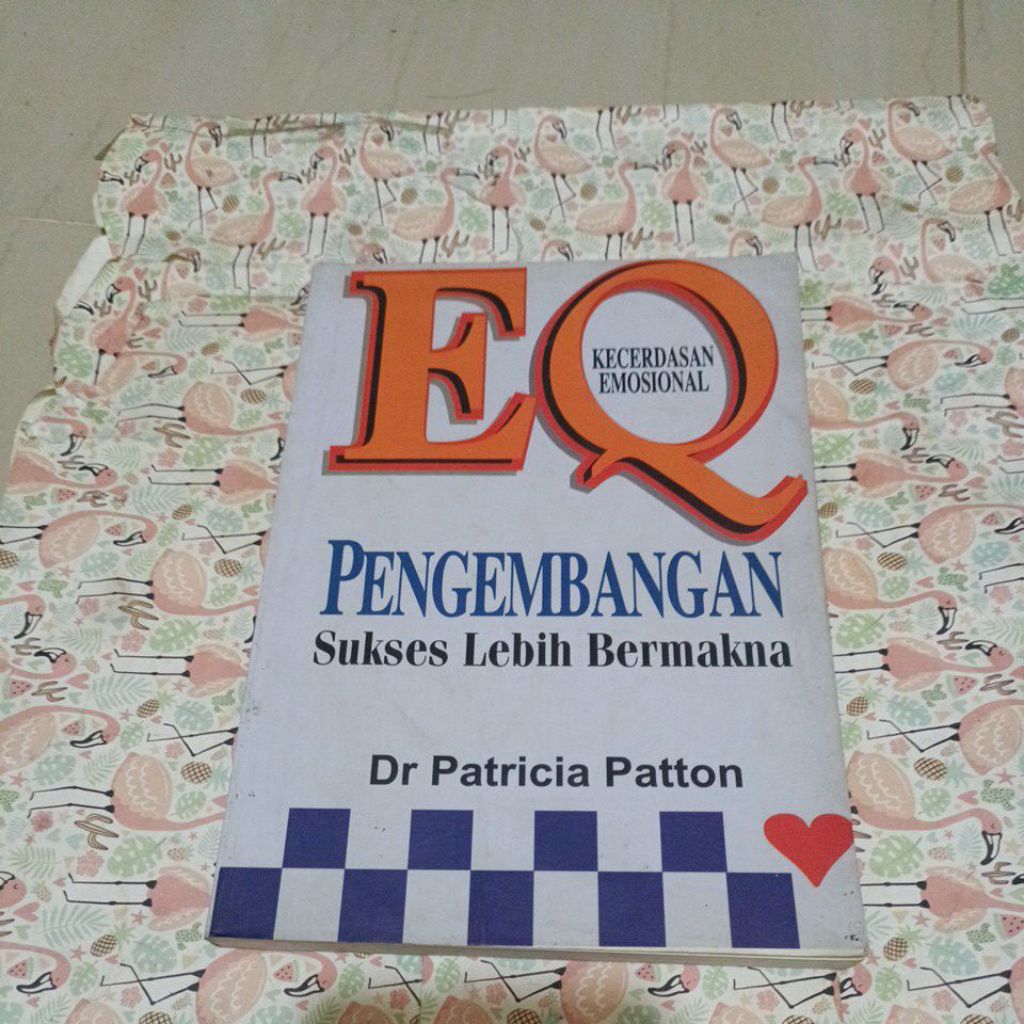 Buku Dr Patricia Patton - EQ Kecerdasan Emosional - pengembangan sukses lebih bermakna