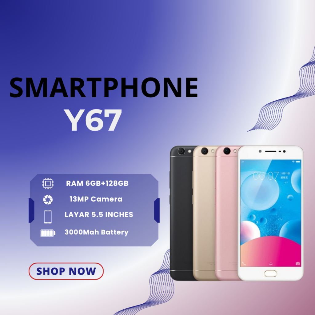 HP SMARTPHONE ANDROID VIVO Y67 RAM 6GB/128GB GARANSI 12 BULAN, LAYAR 5.5 INCHIS