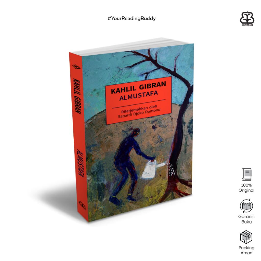 Al Mustafa - Kahlil Gibran (Republish) - Bentang Pustaka