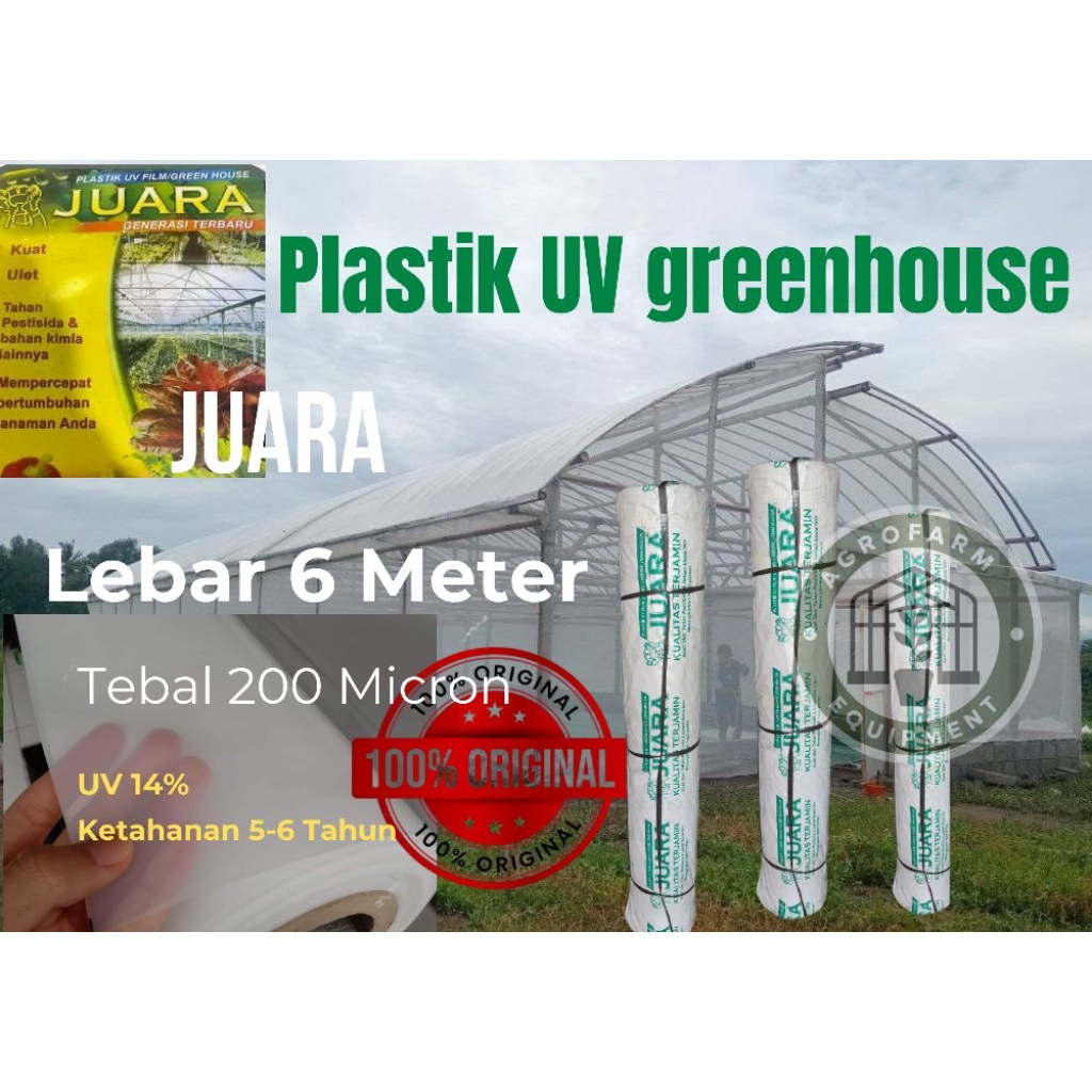 Plastik UV Greenhouse JUARA 200 Micron Lebar 6 Meter 1 Roll