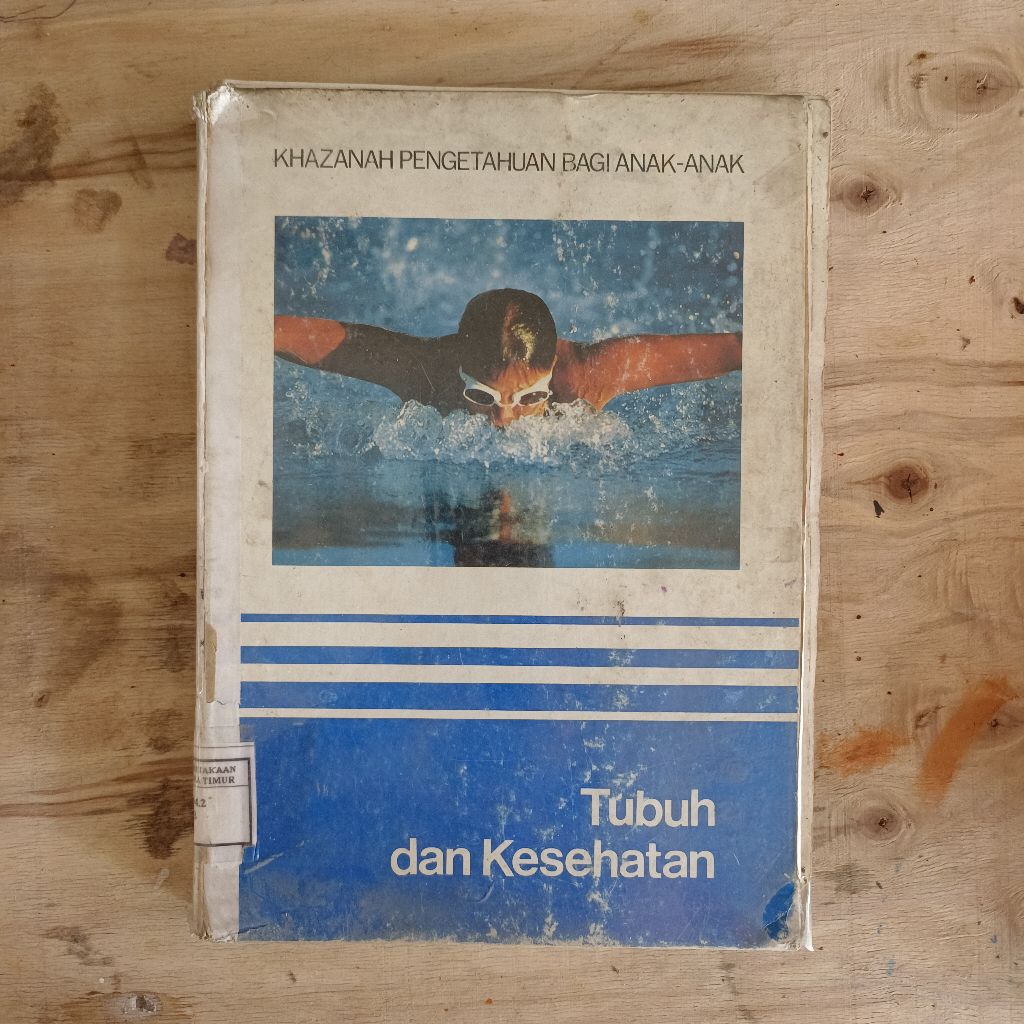 Khazanah Pengetahuan Anak Tubuh dan Kesehatan