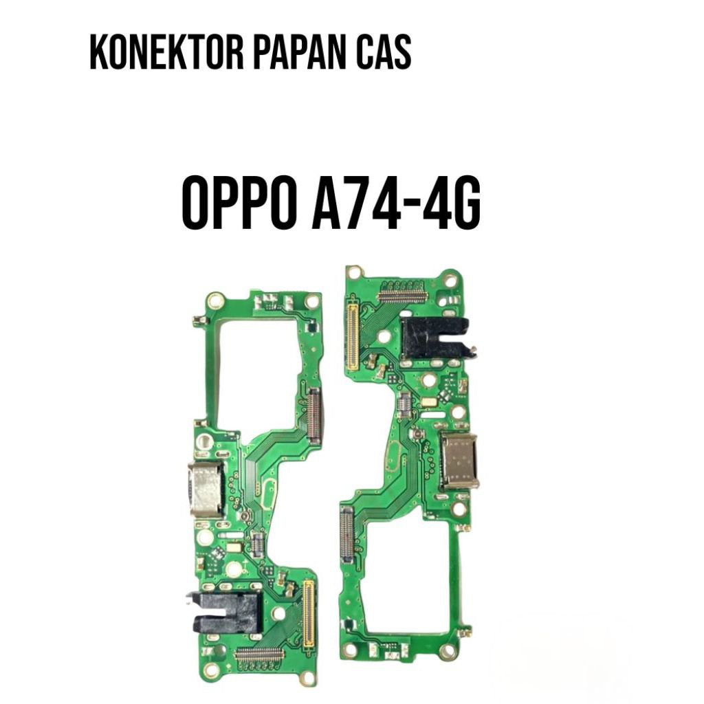 FLEKSIBEL CHARGER CAS PAPAN CAS KONEKTOR HP OPPO A74 ) + IC ORIGINAL