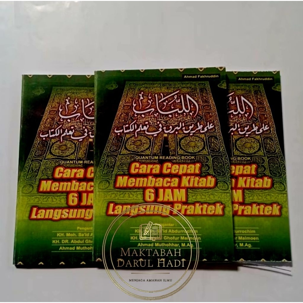 Al Lubab Cara Cepat Baca Kitab 6 Jam langsung Praktek - Metode Cepat membaca Kitab Salaf