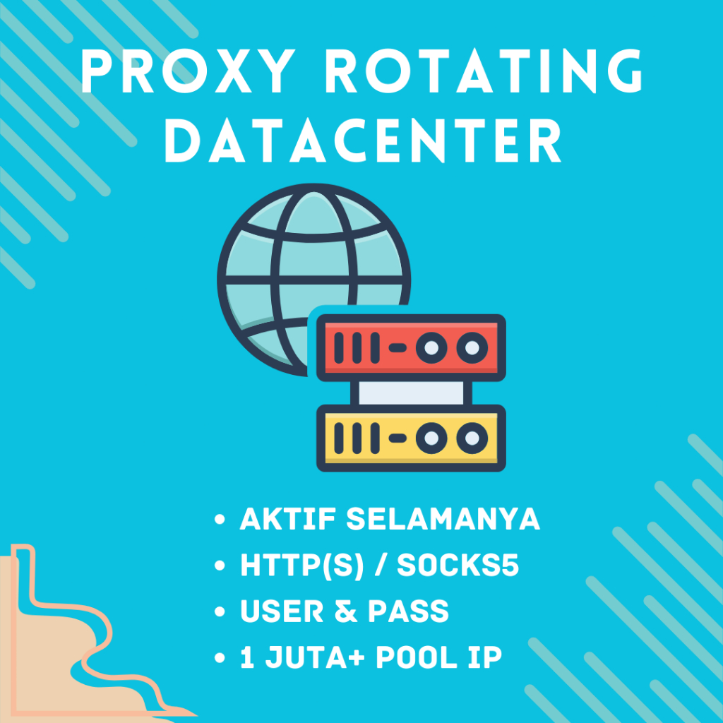 PROXY ROTATING DATACENTER HIGH SPEED HTTP(S)/SOCKS5 PROXY ROTASI IP
