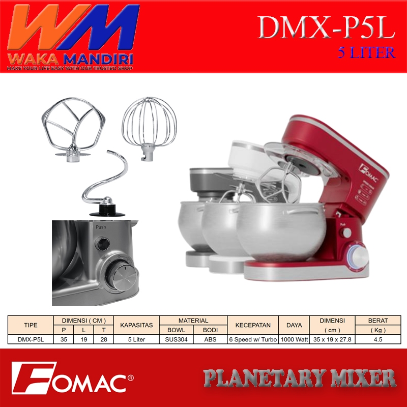 DMX-P5L Premium Stand Mixer 5 Liter Imperial Electric Mixer - Pengaduk Adonan Roti dan Kue Fomac