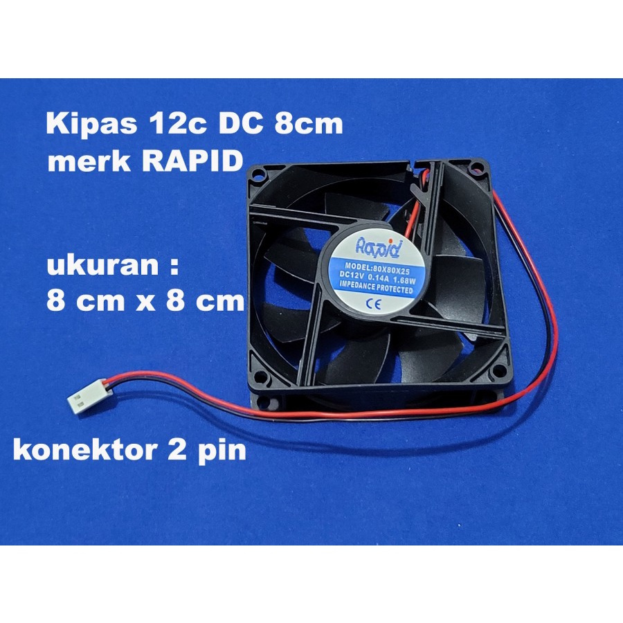 kipas 12v dc 8cm x 8cm RAPID 2 pin konektor - cooling fan connector