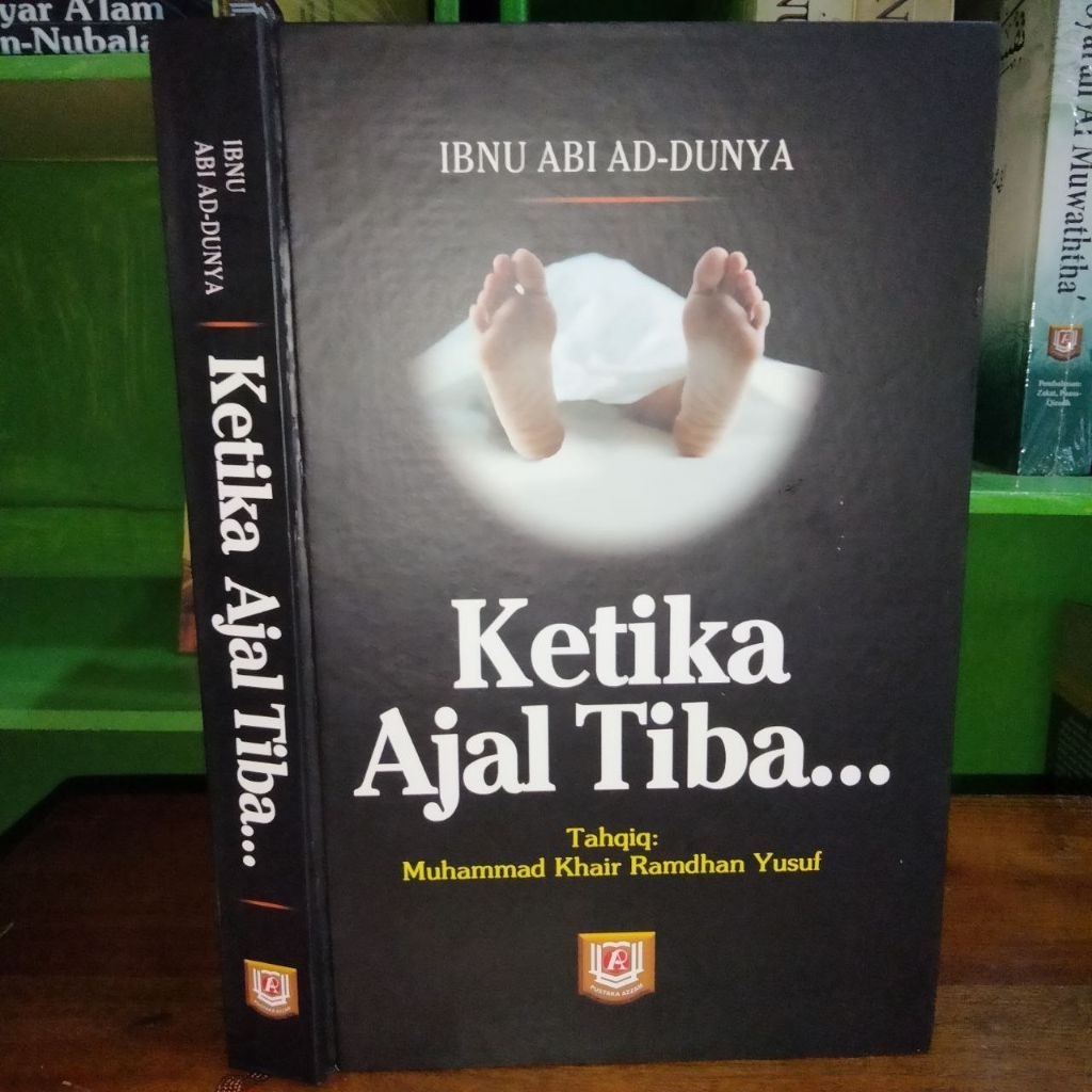 Ketika Ajal Tiba